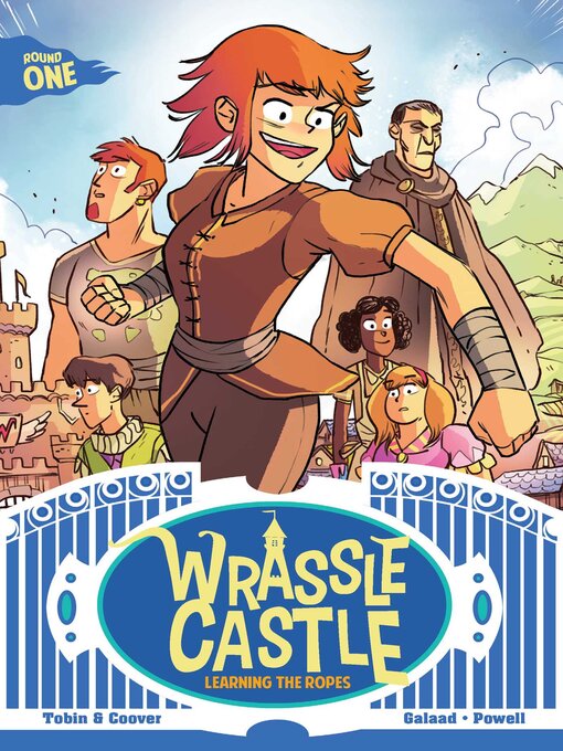 Title details for Wrassle Castle Book 1 by Paul Tobin - Available